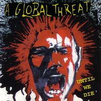 Were All Equal In The End - A Global Threat
