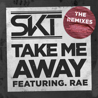 Take Me Away [Gianni Bini Rootsy Vocal Rework] - DJ S.K.T, Rae