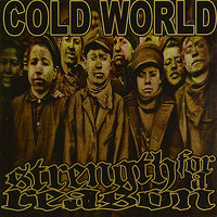 Stretched - Cold World, Strength For A Reason