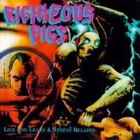 Righteous Pigs