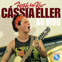 1º De Julho - Cássia Eller