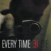 Morphine Season - Every Time I Die