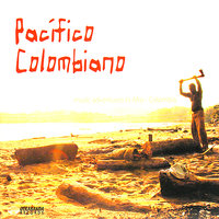 Somos Pacificos - ChocQuibTown