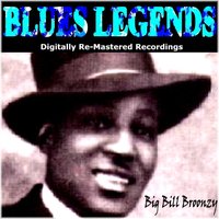I Cant Be Satisfied - Big Bill Broonzy