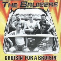 2 Fists Full Of Nothing - Bruisers