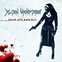 To Die With U - Alien Vampires