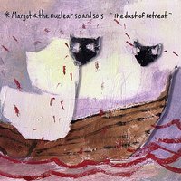Skeleton Key - Margot And The Nuclear So And So's