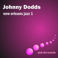 After Youve Gone - Johnny Dodds