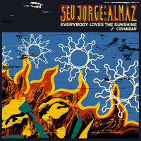 Cirandar - Almaz, Seu Jorge, Seu Jorge and Almaz