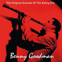 You're a Heavenly Thing - Benny Goodman & His Orchestra