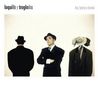 Loquillo Y Trogloditas