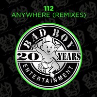 Anywhere [With Rap] - 112, Shyne, Lil' Zane