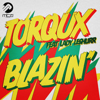 Blazin - Torqux, Lady Leshurr