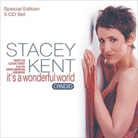 They Say It's Wonderful - Stacey Kent, Jim Tomlinson, David Newton