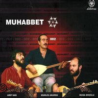 Gurbet Elde Baş Yastığa Gelince - Musa Eroğlu, Arif Sağ, Muhlis Akarsu