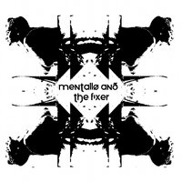 Decomposed - Mentallo & The Fixer