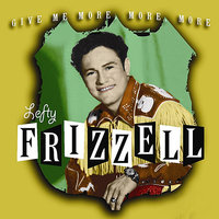 Lullabye Yodel - Lefty Frizzell