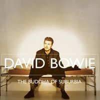 Buddha Of Suburbia (Featuring Lenny Kravitz On Guitar) - David Bowie, Lenny Kravitz