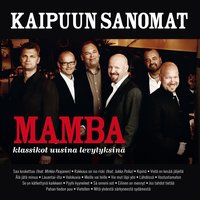 Eilinen on mennyt - Mamba