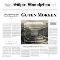 Guten Morgen - Söhne Mannheims