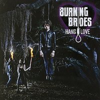 And I'm Free - Burning Brides