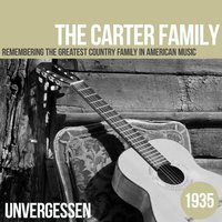 Can the Circle Be Unbroken (Bye and Bye) - The Carter Family