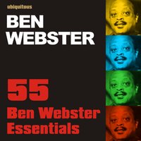 Five O'clock Drag - Ben Webster, The Duke Ellington Orchestra