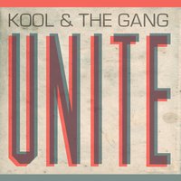 Now Is the Time Unite - Kool & The Gang
