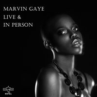 Aint Nothing Like The Real Thing - Live - Marvin Gaye