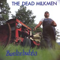 I Walk in the Thinnest Line - The Dead Milkmen