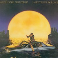 Say It Isn't True - Jackson Browne