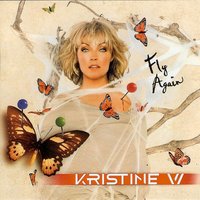 Fly Again - Kristine W