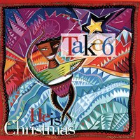 God Rest Ye Merry Gentlemen - Take 6, The Yellowjackets