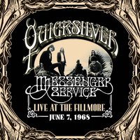 Codine - Quicksilver Messenger Service