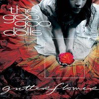 What Do You Need? - Goo Goo Dolls
