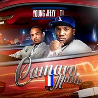 Fuck the City Up - Young Jeezy, T.I.