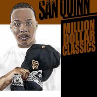 Show Me The Way - San Quinn, Mac Dre, Smoov-E