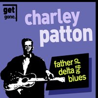Hammer Blues: Take 1 - Charlie Patton