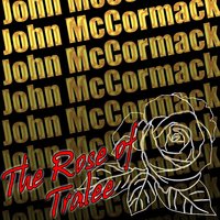 Then You'll Remember Me (From The Bohemian Girl - John McCormack
