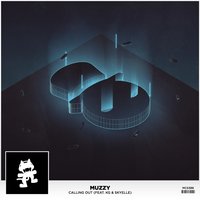 Calling Out - Muzz, Skyelle, Kg