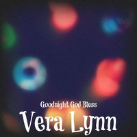 Beautiful Isle of Somewhere - Vera Lynn