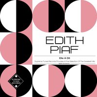 Elle a Dit - Édith Piaf