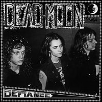 Not the Only One - Dead Moon