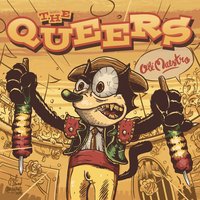 Drop the Attitude Fucker - The Queers