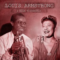 What a Wonderful World - Louis Armstrong, Ella Fitzgerald