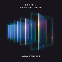 OMG - GRYFFIN, Carly Rae Jepsen, Anki