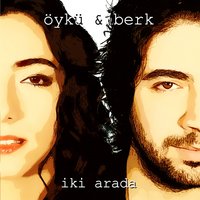 Seni Ben Unutmak İstemedim ki - Öykü Gürman, Berk Gürman