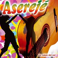 Aserejé - Las Lokas del Sur
