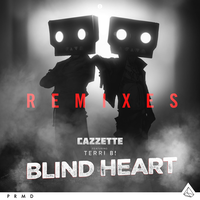 Blind Heart - Cazzette, Prince Fox