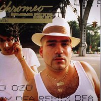 Destination: Overdrive - Chromeo